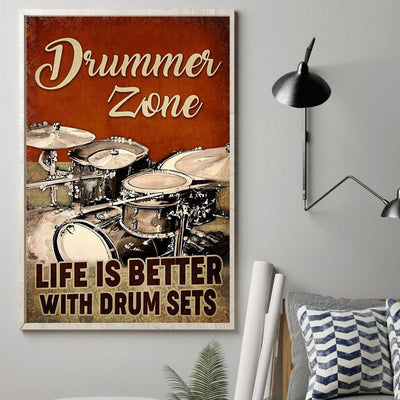 Poster Canvas Drummer Zone Life Is Better With Drum Sets Poster Gift Decor Home Decor Wall Art