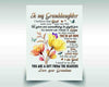 Flower canvas poster to my granddaughter i believe that god sent you into my life