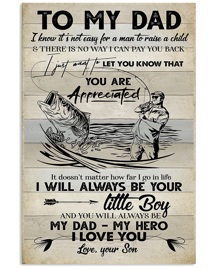 To My Dad Fishing It Doesn't Matter How Far I Go In Life Portrait Poster &  Canvas Gift For Father Home Decor Wall Art Visual Art - MostSuit