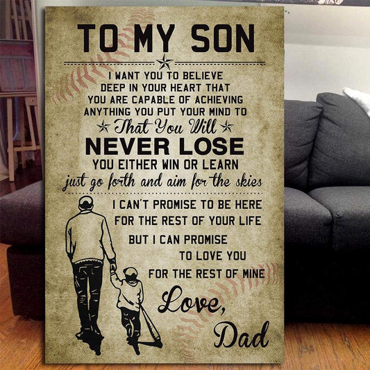 To My Son Baseball I Want You To Believe Deep In Your Heart That You Are Capable Of Achieving Anything You Put Your Mind To Portrait Poster & Canvas Gift For Son Home Decor Wall Art Visual Art
