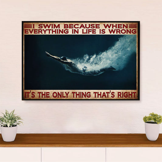 Swimming Poster Room Wall Art | I Swim Because | Gift for Swimmer