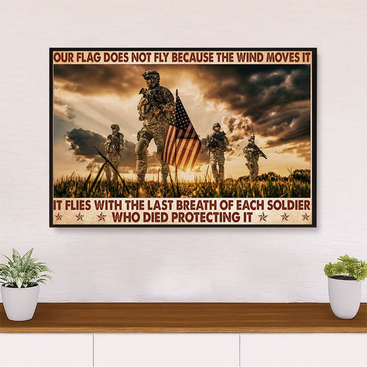 US Army Military Canvas Wall Art Prints | US Flag Flies With The Last Breath | American Independence Day Gift for Soldiers