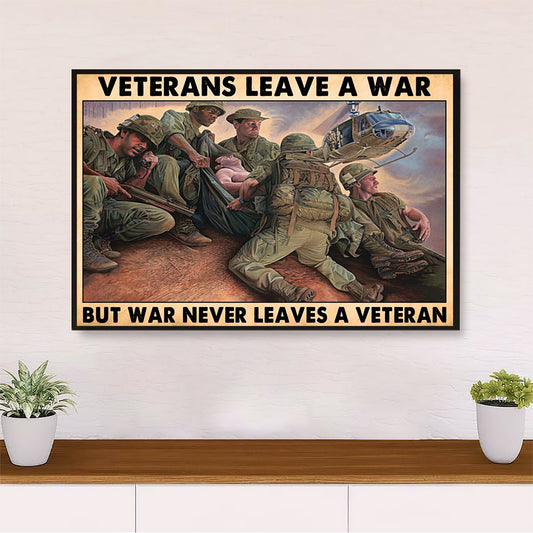 US Army Military Veteran Poster Wall Art | War Never Leaves A Veteran | American Independence Day Gift for Soldiers