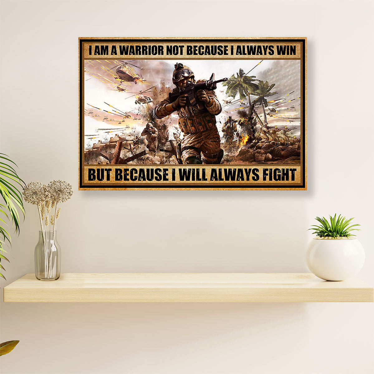US Army Military Canvas Wall Art Prints | Warrior Always Fight | American Independence Day Gift for Soldiers