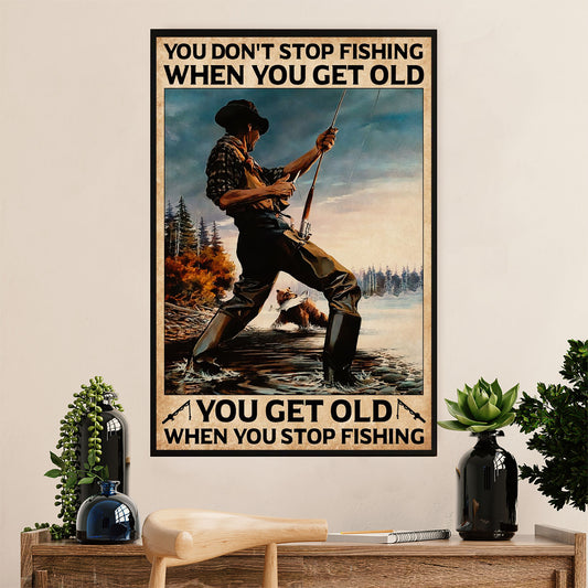 Fishing Poster Room Wall Art Prints | Get Old When Stop Fishing | Vintage Gift for Fisherman