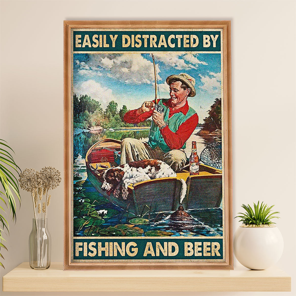 Fishing Poster Room Wall Art Prints | Distracted By Fishing & Beer | Vintage Gift for Fisherman