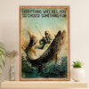 Fishing Poster Room Wall Art Prints | Choose Something Fun | Vintage Gift for Fisherman