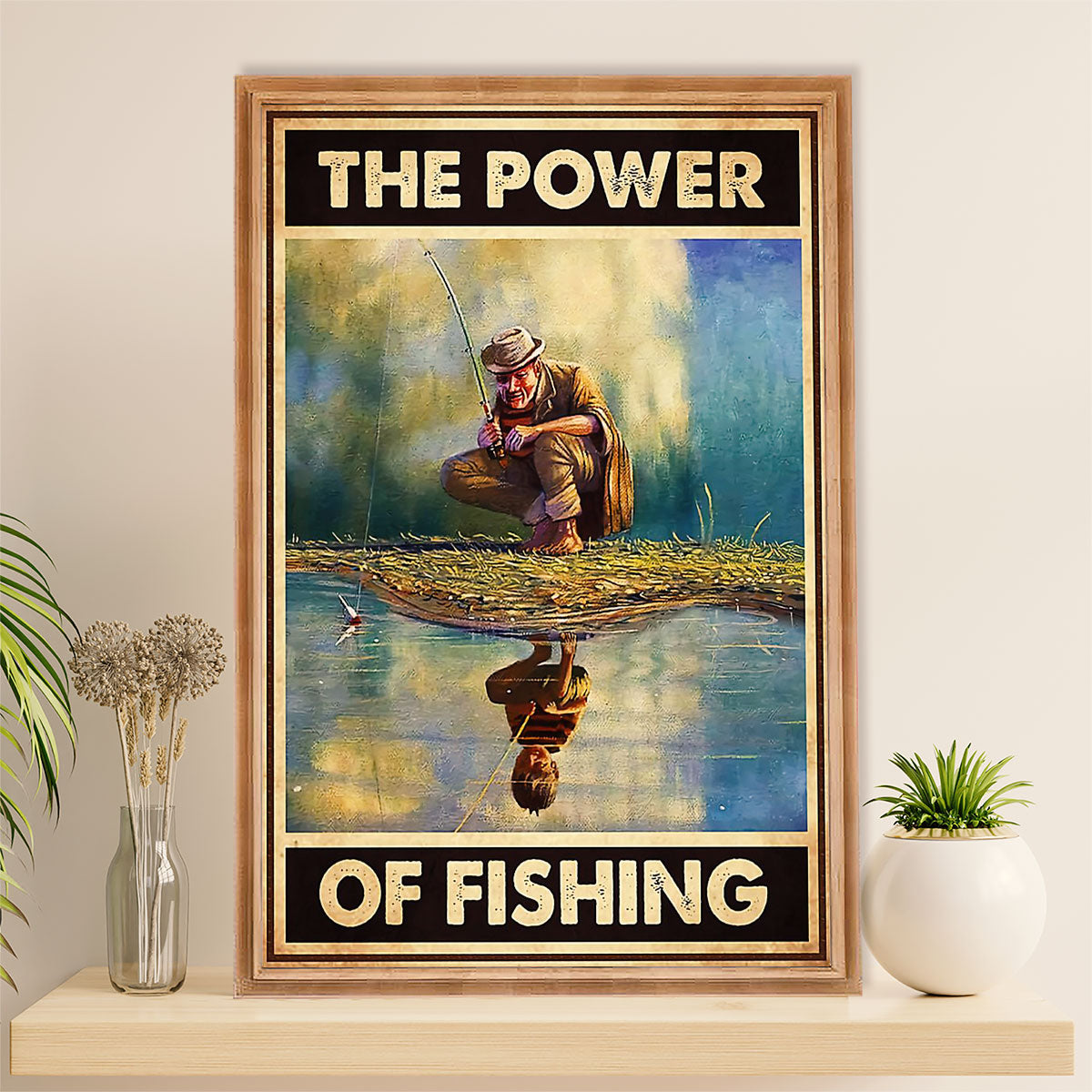 Fishing Poster Room Wall Art Prints | Power of Fishing | Vintage Gift for Fisherman
