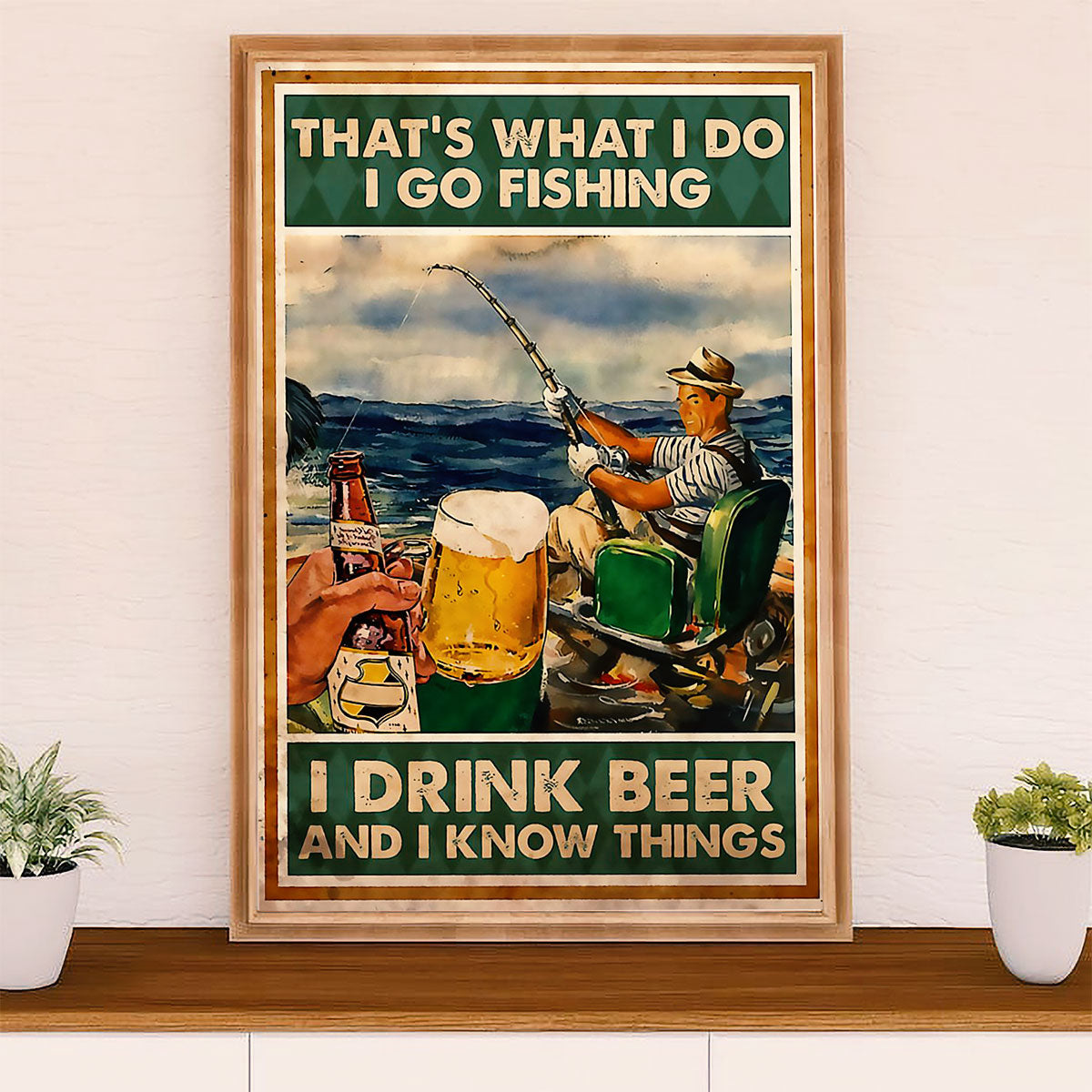 Fishing Poster Room Wall Art Prints, Go Fishing Drink Beer