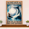 Fishing Poster Room Wall Art Prints | Never Underestimate an Old Man | Vintage Gift for Fisherman