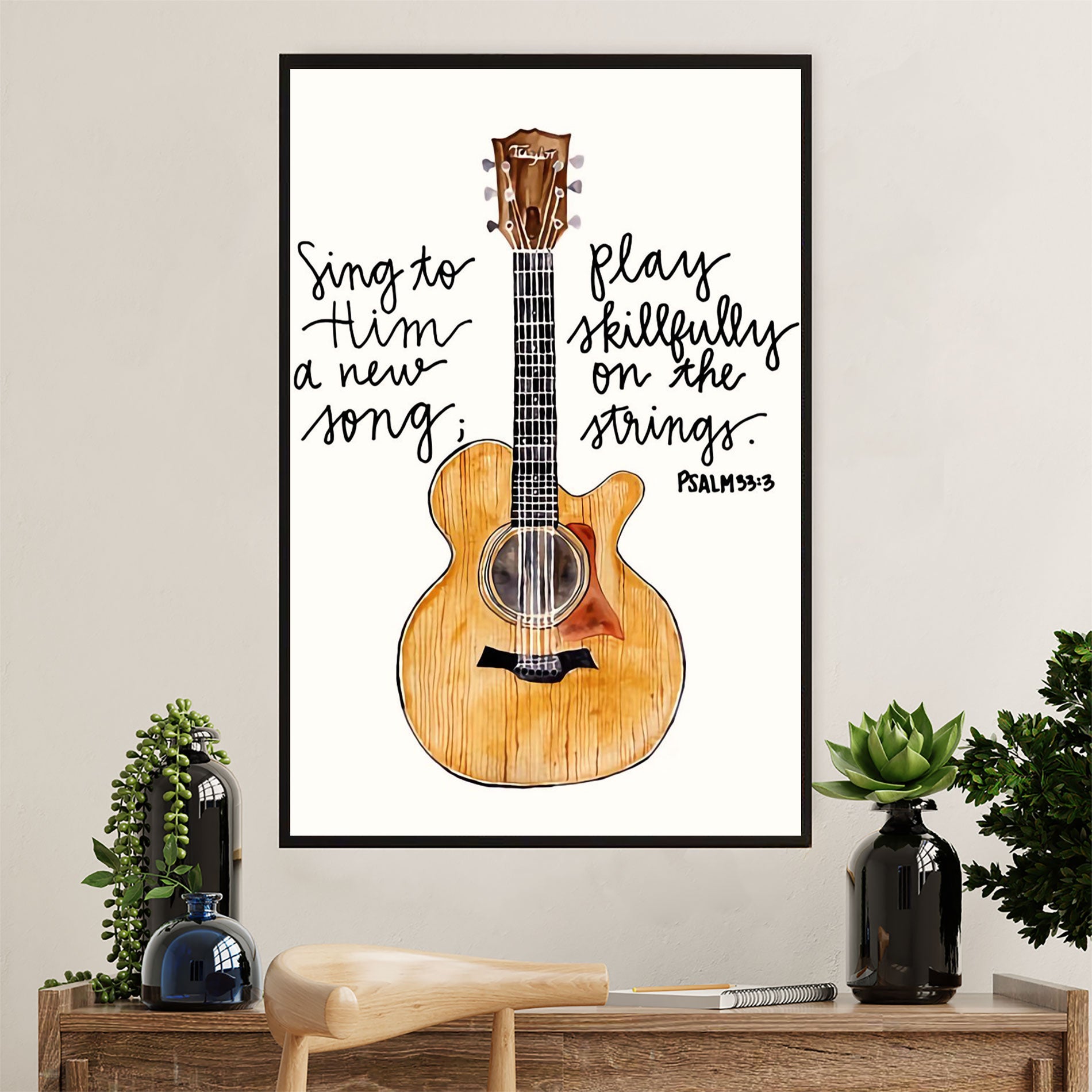 Music Guitar Poster Prints | Sing To Him A New Song | Wall Art Gift for Guitarist