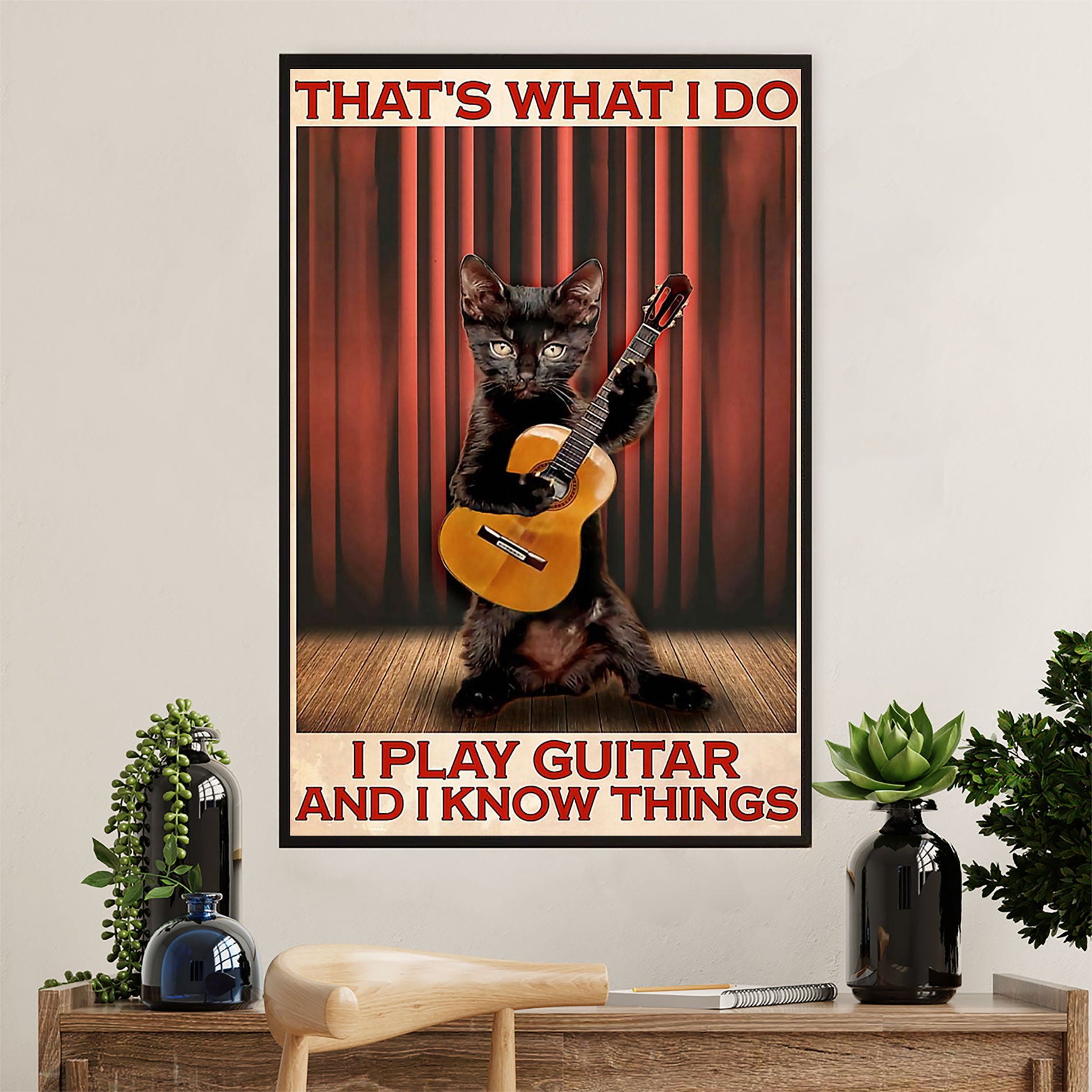 Music Guitar Poster Prints | Cat I Play Guitar & Know Things | Wall Art Gift for Guitarist