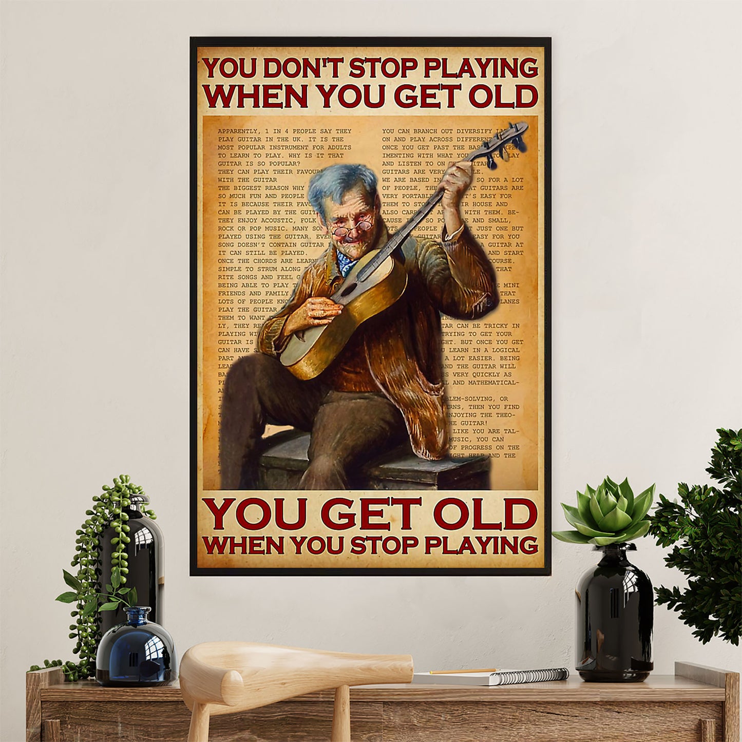 Music Guitar Poster Prints | Get Old When Stop Playing | Wall Art Gift for Guitarist