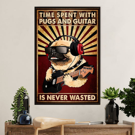 Music Guitar Canvas Wall Art Prints | Time Spent with Pugs & Guitar | Home Décor Gift for Guitarist