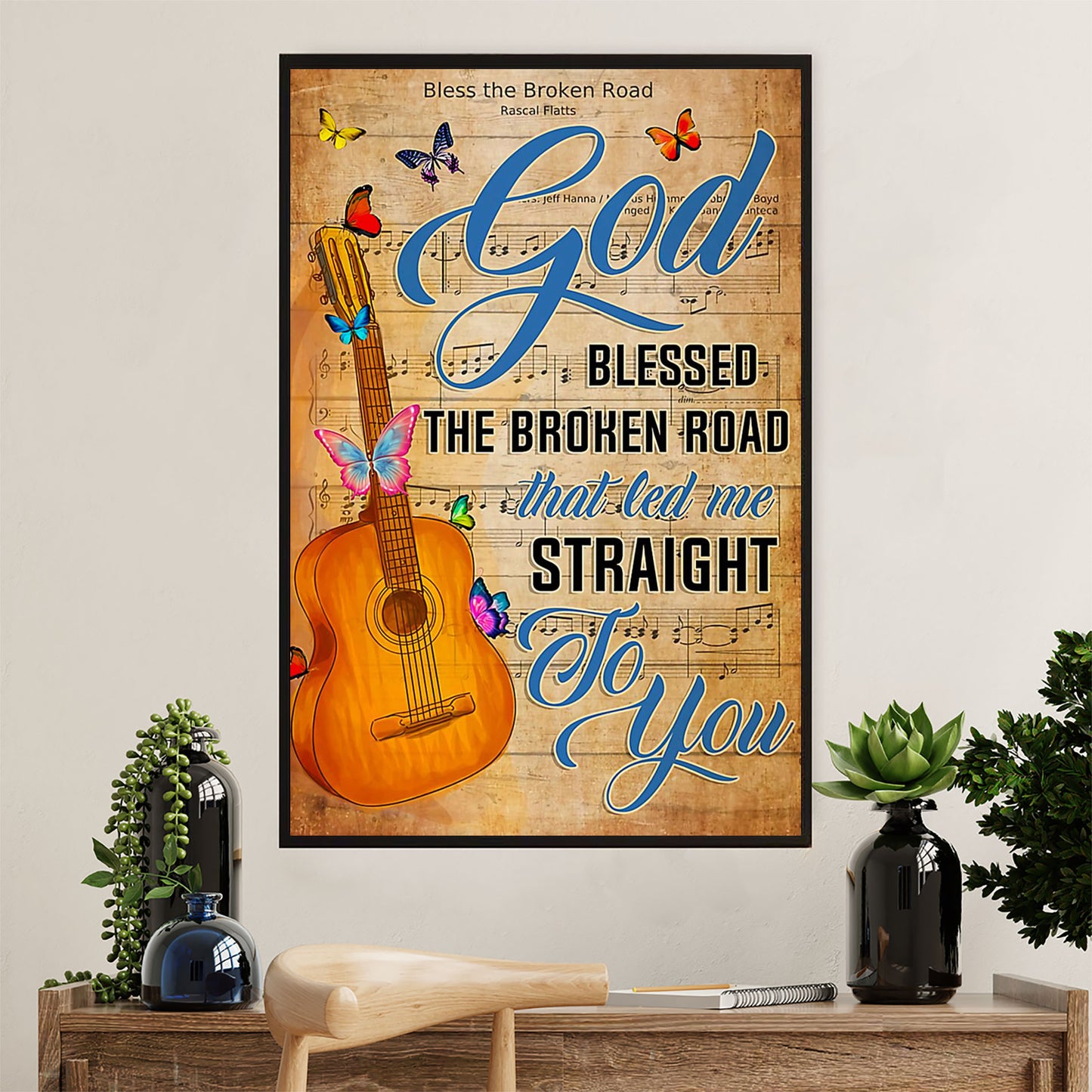 Music Guitar Poster Prints | God Blessed The Broken Road | Wall Art Gift for Guitarist