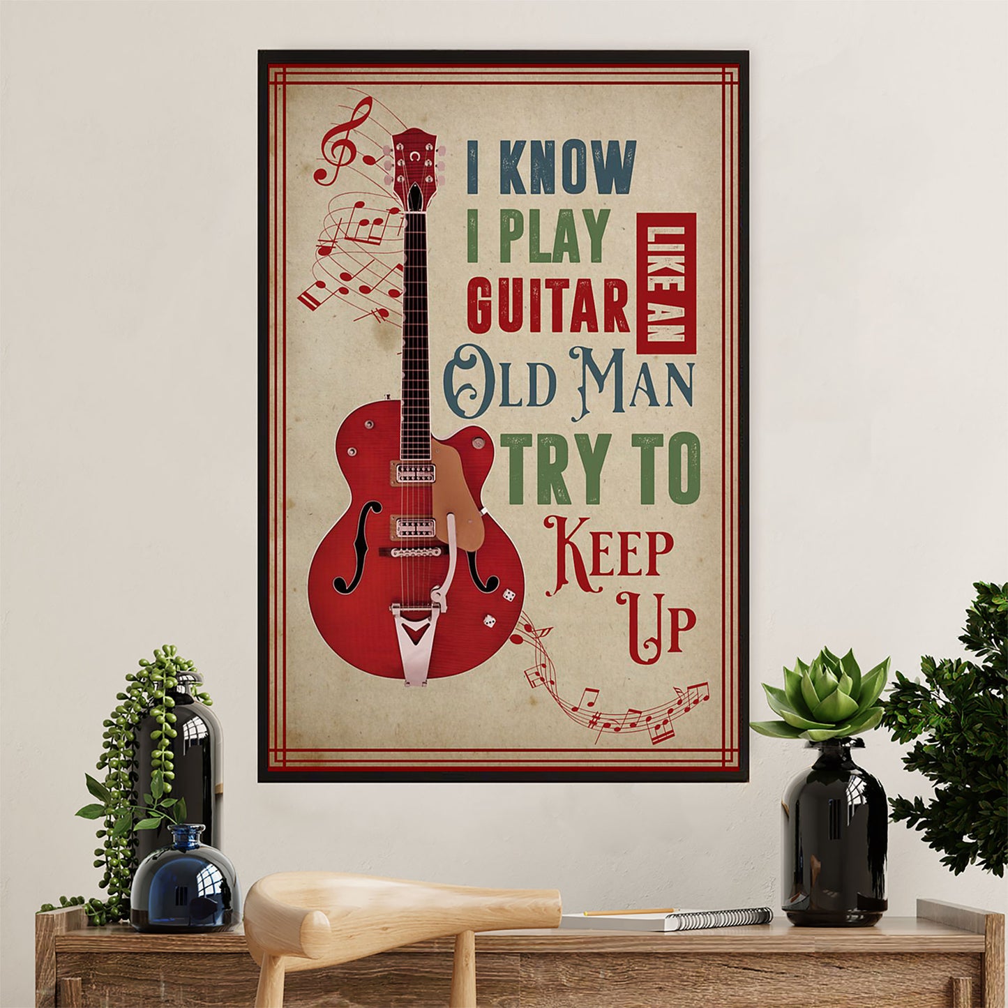 Music Guitar Poster Prints | Old Man Try To Keep Up | Wall Art Gift for Guitarist