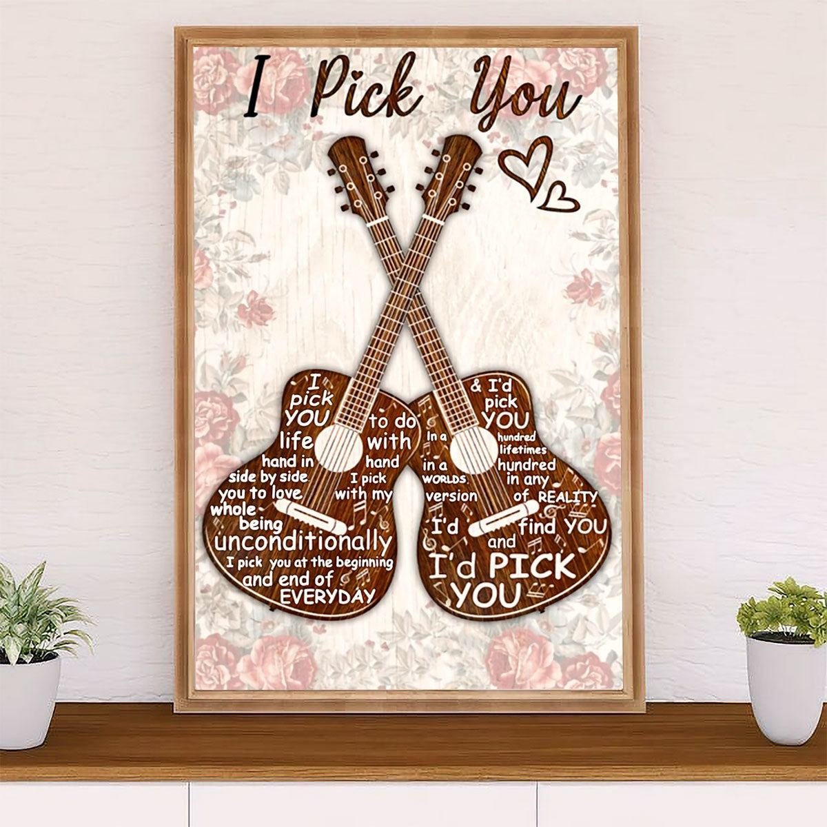 Music Guitar Poster Prints | I Pick You | Wall Art Gift for Guitarist