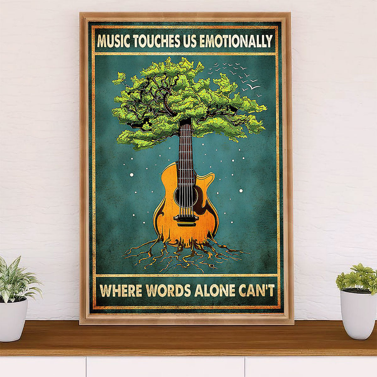 Music Guitar Poster Prints | Music Touches Us Emotionally | Wall Art Gift for Guitarist