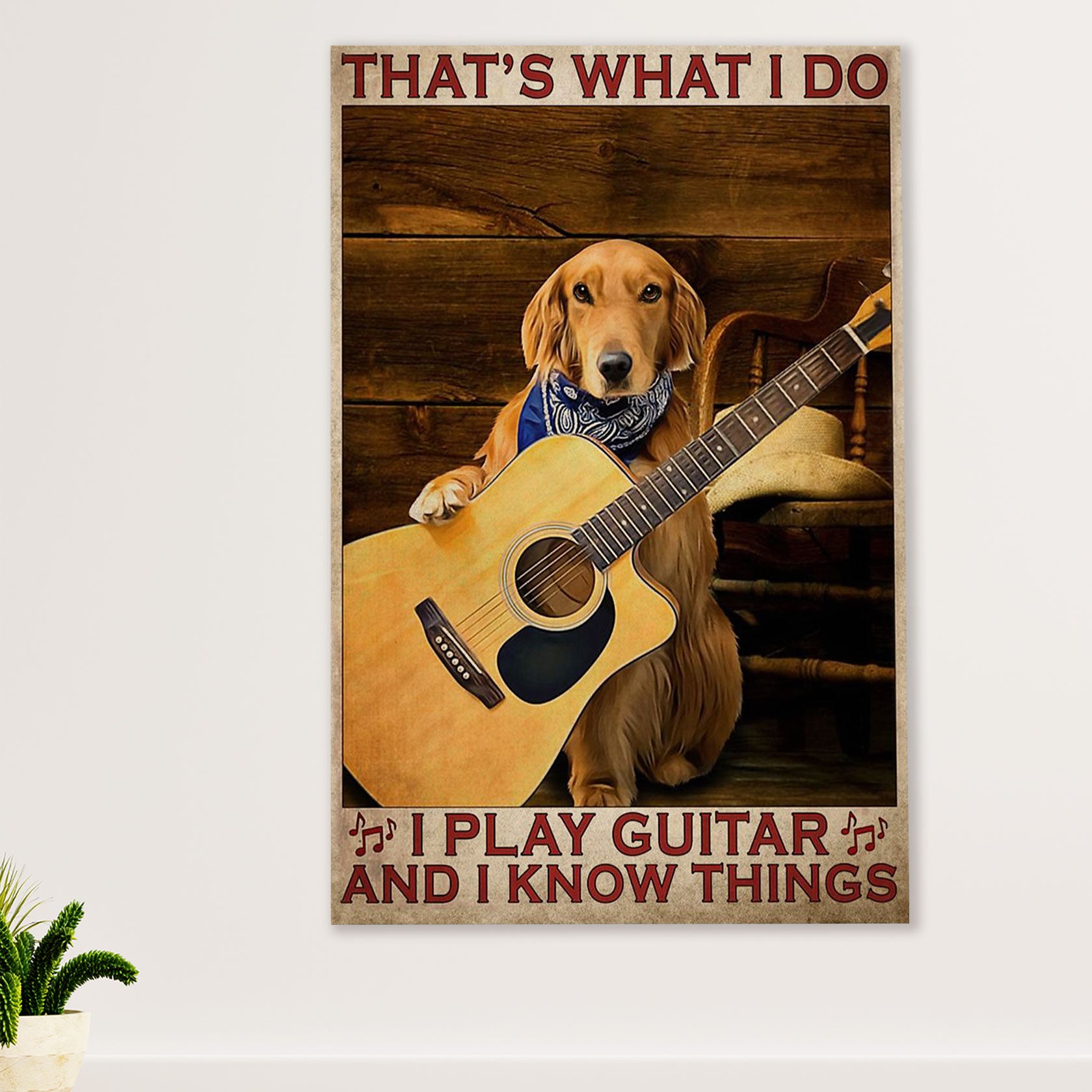 Music Guitar Poster Prints | Play Guitar & Know Things | Wall Art Gift for Guitarist