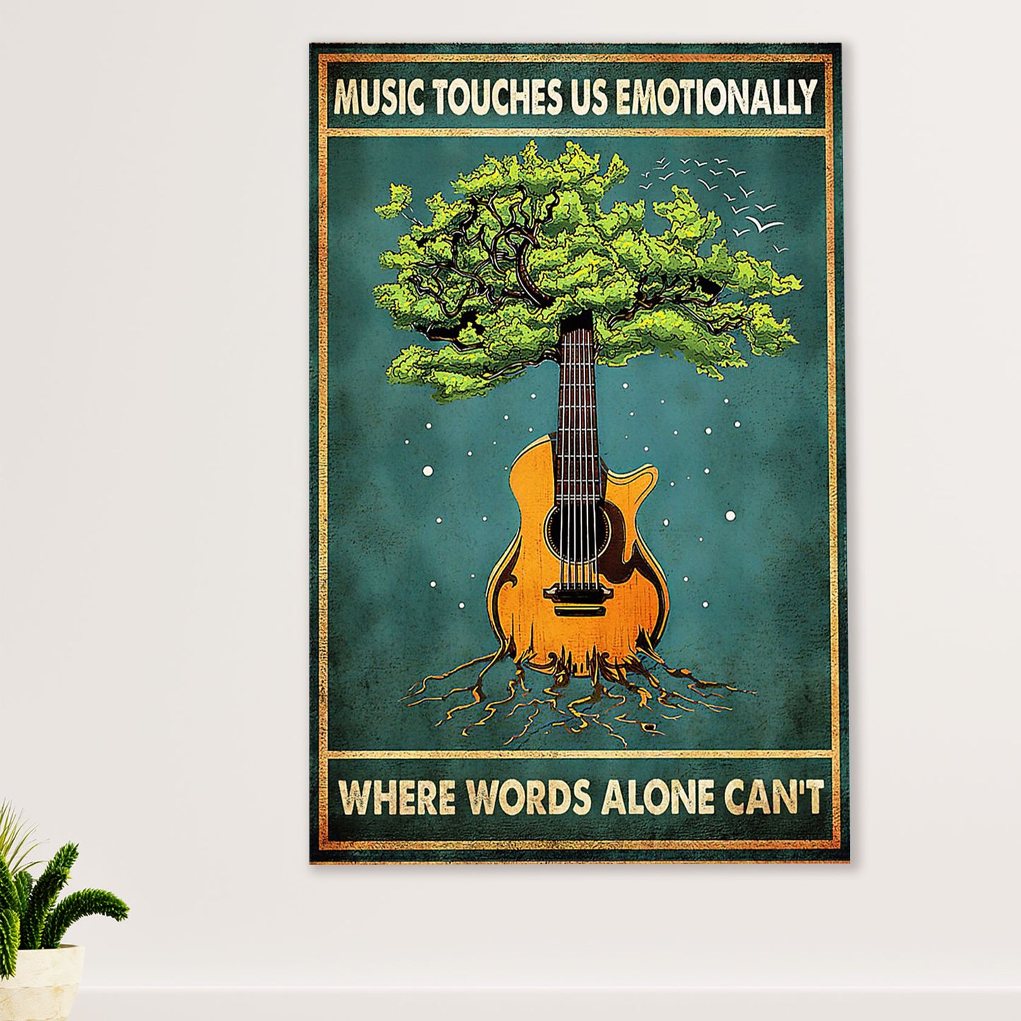 Music Guitar Poster Prints | Music Touches Us Emotionally | Wall Art Gift for Guitarist