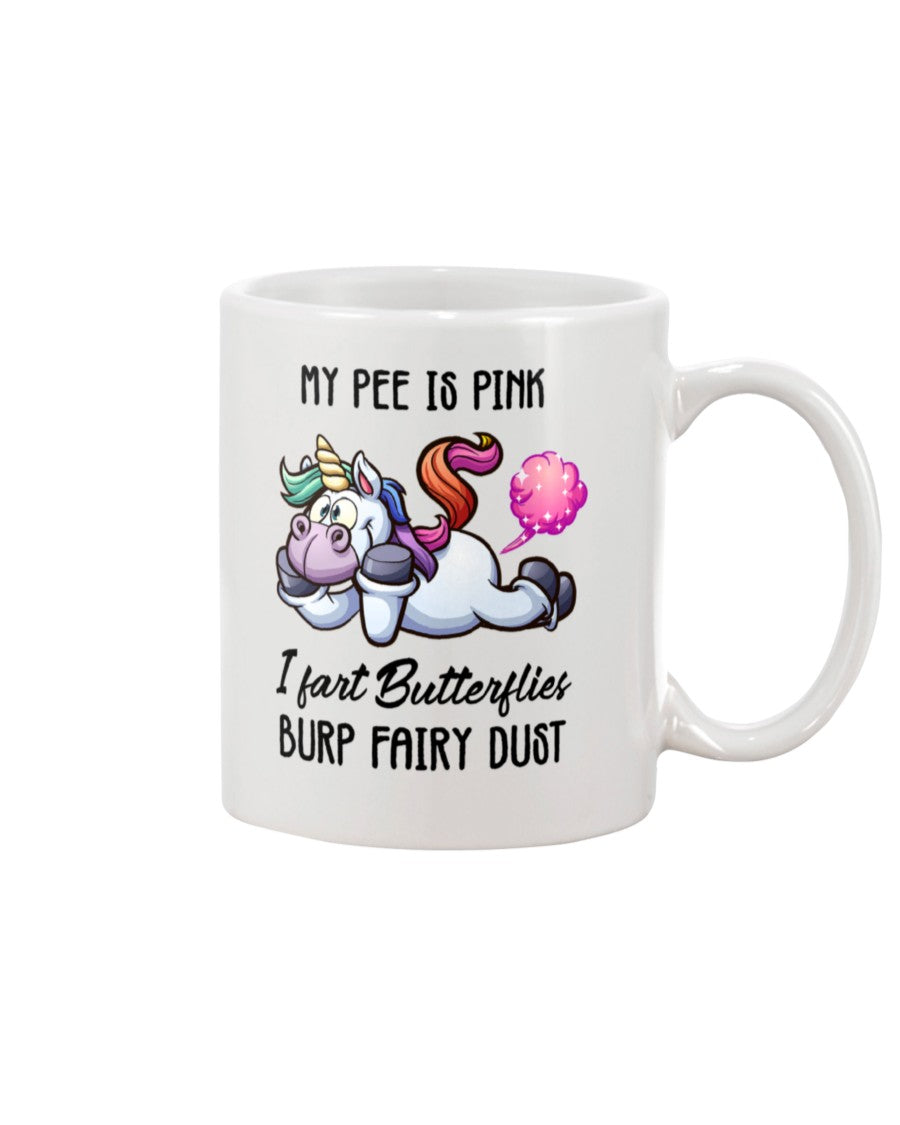 Funny Coffee Mug | Unicorn My Pee Is Pink | Funny Badass Quotes Drinkware Gift