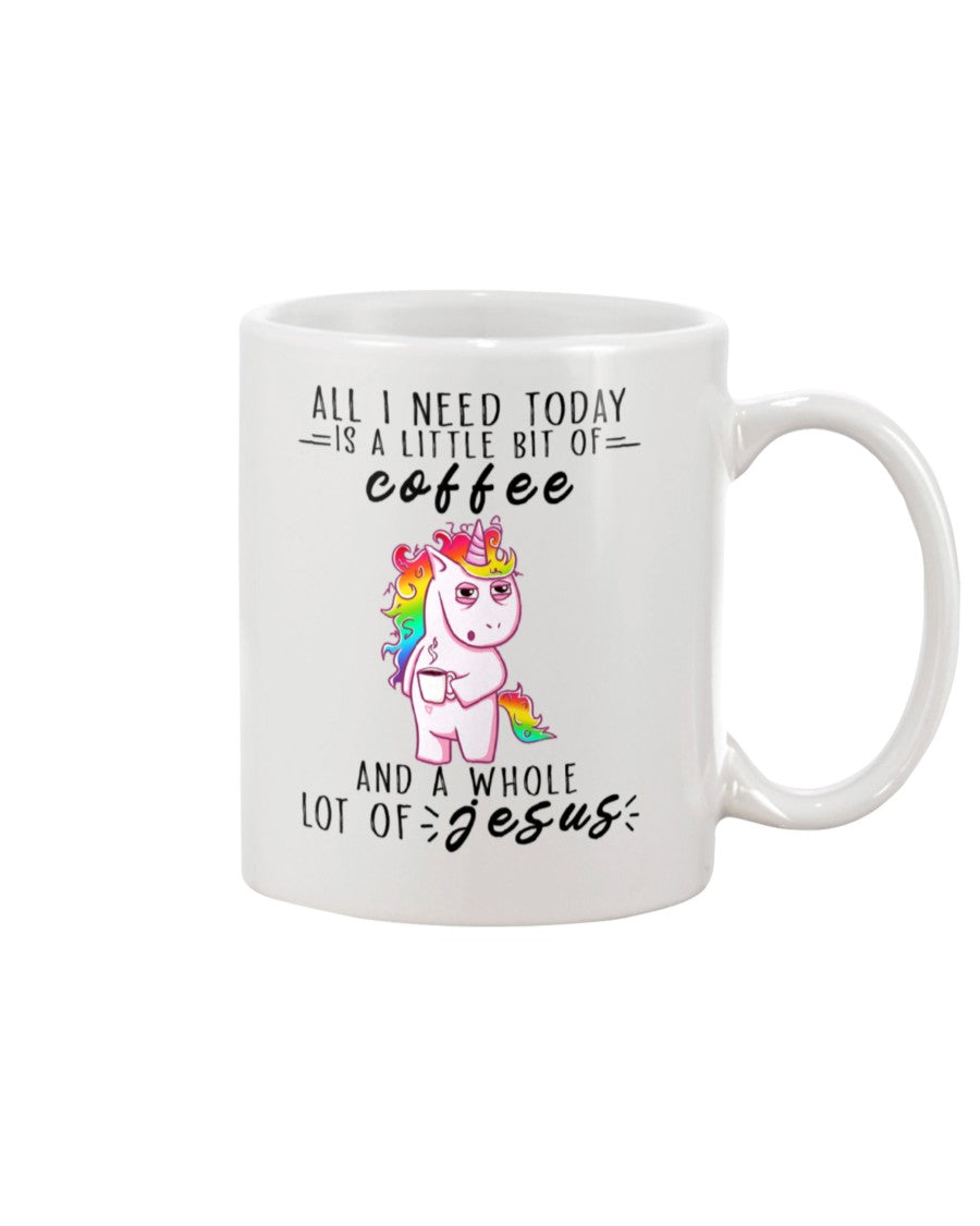 Funny Coffee Mug | Unicorn I Need A Little Bit Of Coffee | Funny Badass Quotes Drinkware Gift
