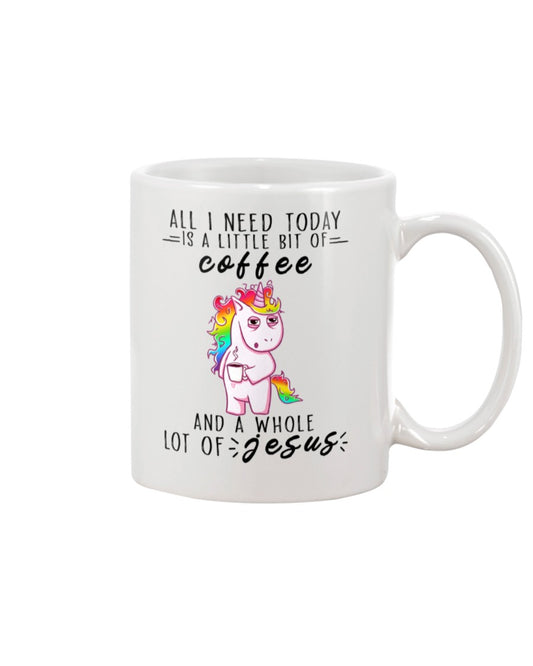 Funny Coffee Mug | Unicorn I Need A Little Bit Of Coffee | Funny Badass Quotes Drinkware Gift