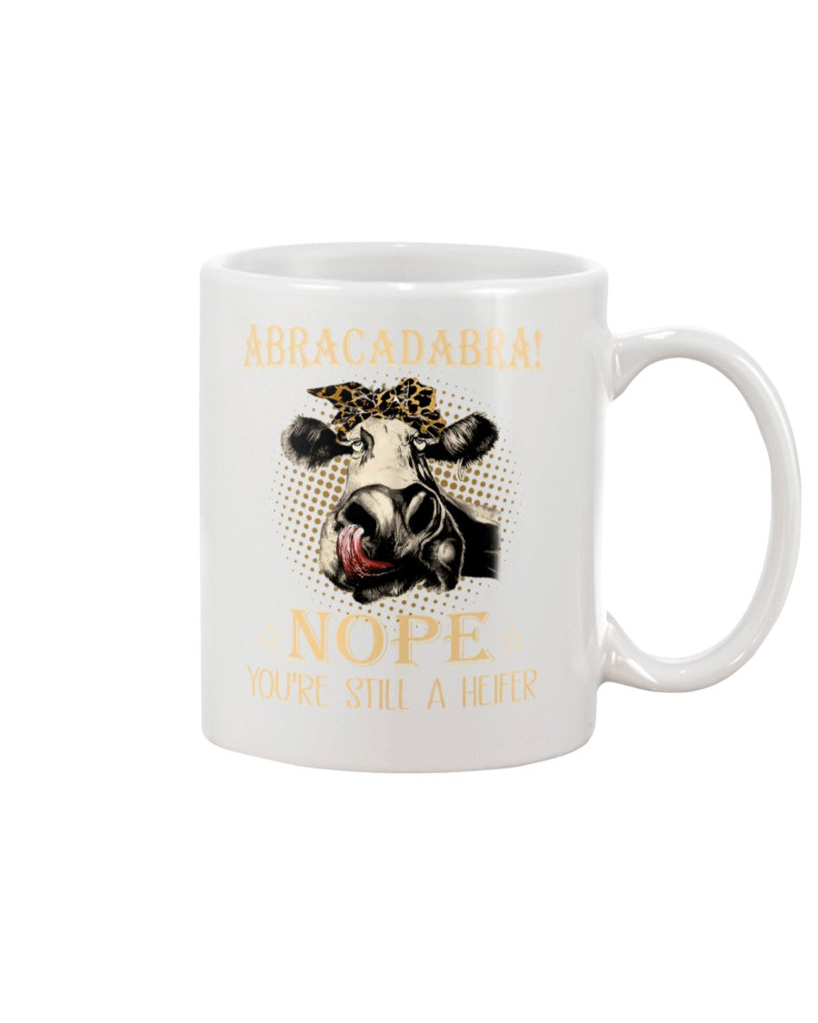 Funny Coffee Mug | Still A Heifer | Funny Badass Quotes Drinkware Gift