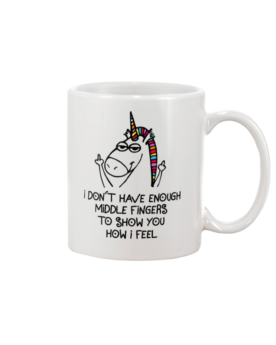 Funny Coffee Mug | Unicorn Show You How I Feel | Funny Badass Quotes Drinkware Gift