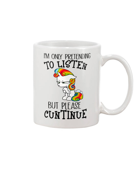 Funny Coffee Mug | Unicorn Please Cuntinue | Funny Badass Quotes Drinkware Gift