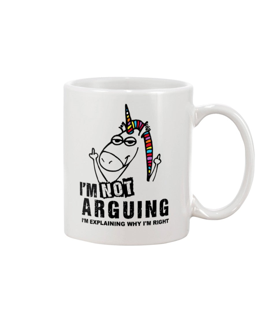 Funny Coffee Mug | Unicorn I'm Not Arguing | Funny Badass Quotes Drinkware Gift