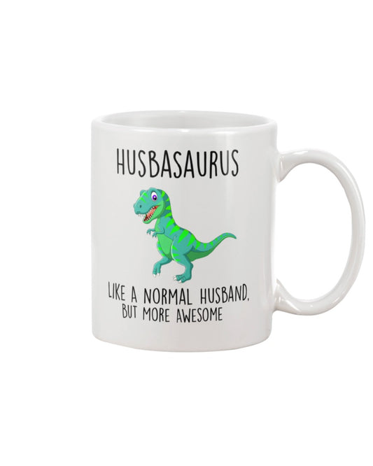 Funny Coffee Mug | Husbasaurus | Funny Badass Quotes Drinkware Gift
