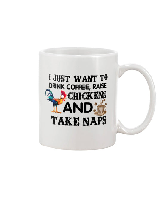 Funny Coffee Mug | I Want To Drink Coffee & Raise Chickens | Funny Badass Quotes Drinkware Gift
