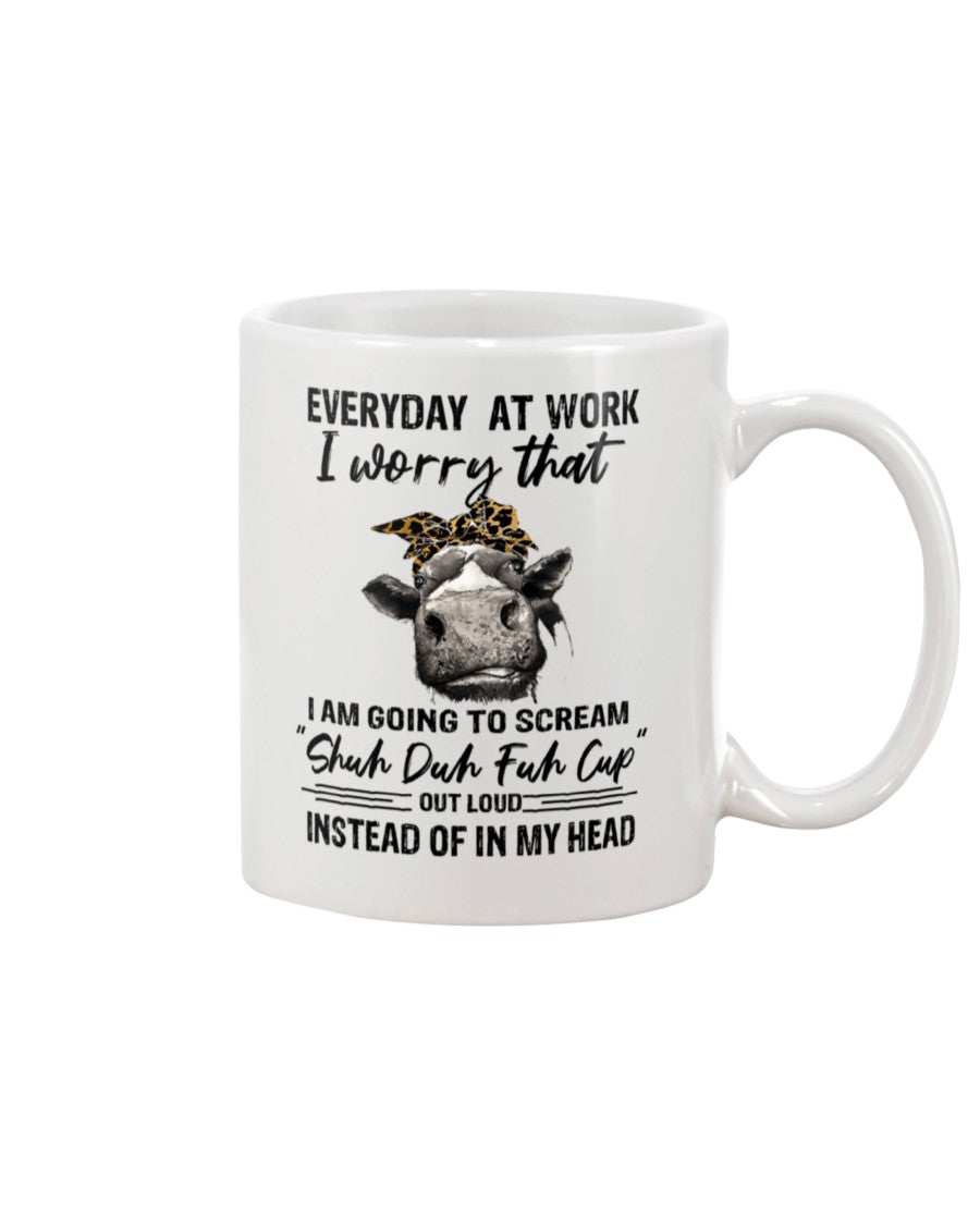 Funny Coffee Mug | Heifer Shuh Duh Fuh Cup | Funny Badass Quotes Drinkware Gift