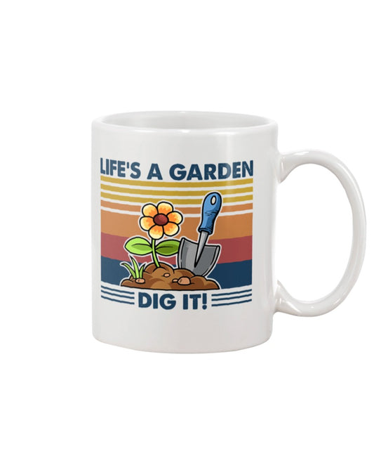 Gardening Coffee Mug | Life's A Garden | Drinkware Gift for Gardener, Plants Lover