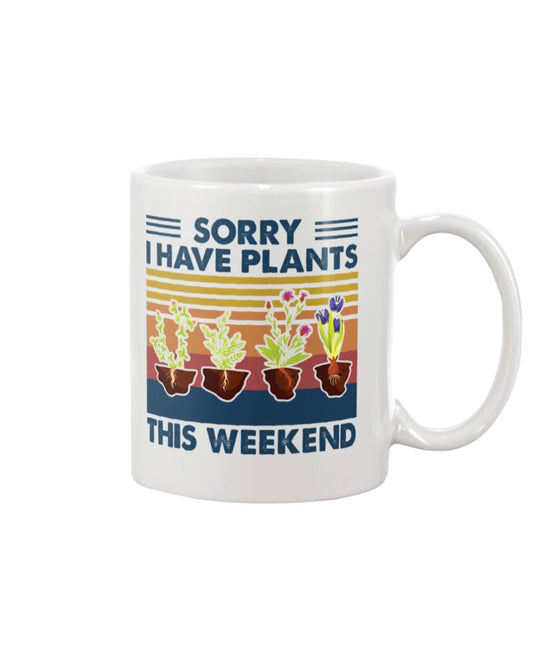 Gardening Coffee Mug | I Have Plants This Weekend | Drinkware Gift for Gardener, Plants Lover