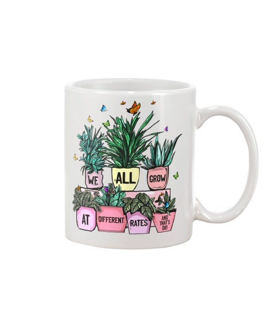 Gardening Coffee Mug | We All Grow At Different Rates | Drinkware Gift for Gardener, Plants Lover