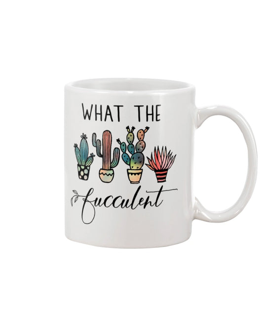 Gardening Coffee Mug | Cactus What The Fucculent | Drinkware Gift for Gardener, Plants Lover