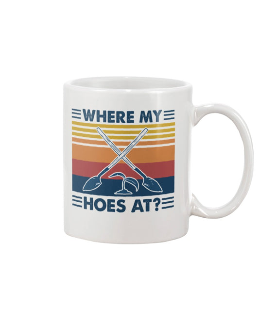 Gardening Coffee Mug | Where My Hoes At | Drinkware Gift for Gardener, Plants Lover