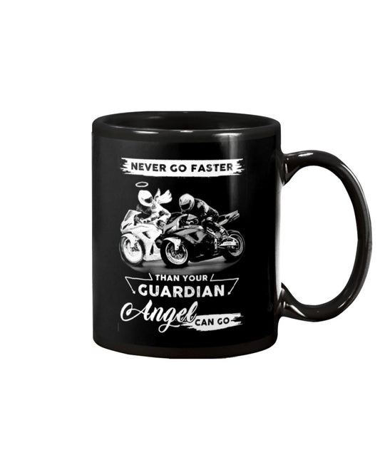 Motorcycle Coffee Mug | Never Go Faster Than Your Guardian | Drinkware Gift for Men Women Biker, Motorcyclist