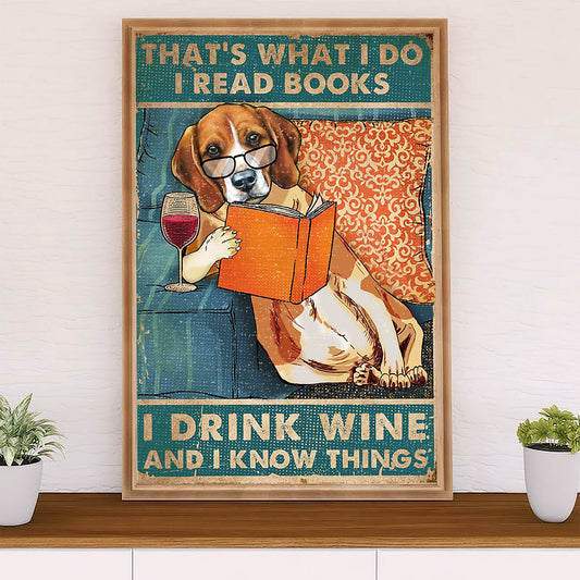 Beagle Dog Poster | Read Book, Drink Wine & Know Things | Wall Art Gift for Pocket Beagle Puppies Lover