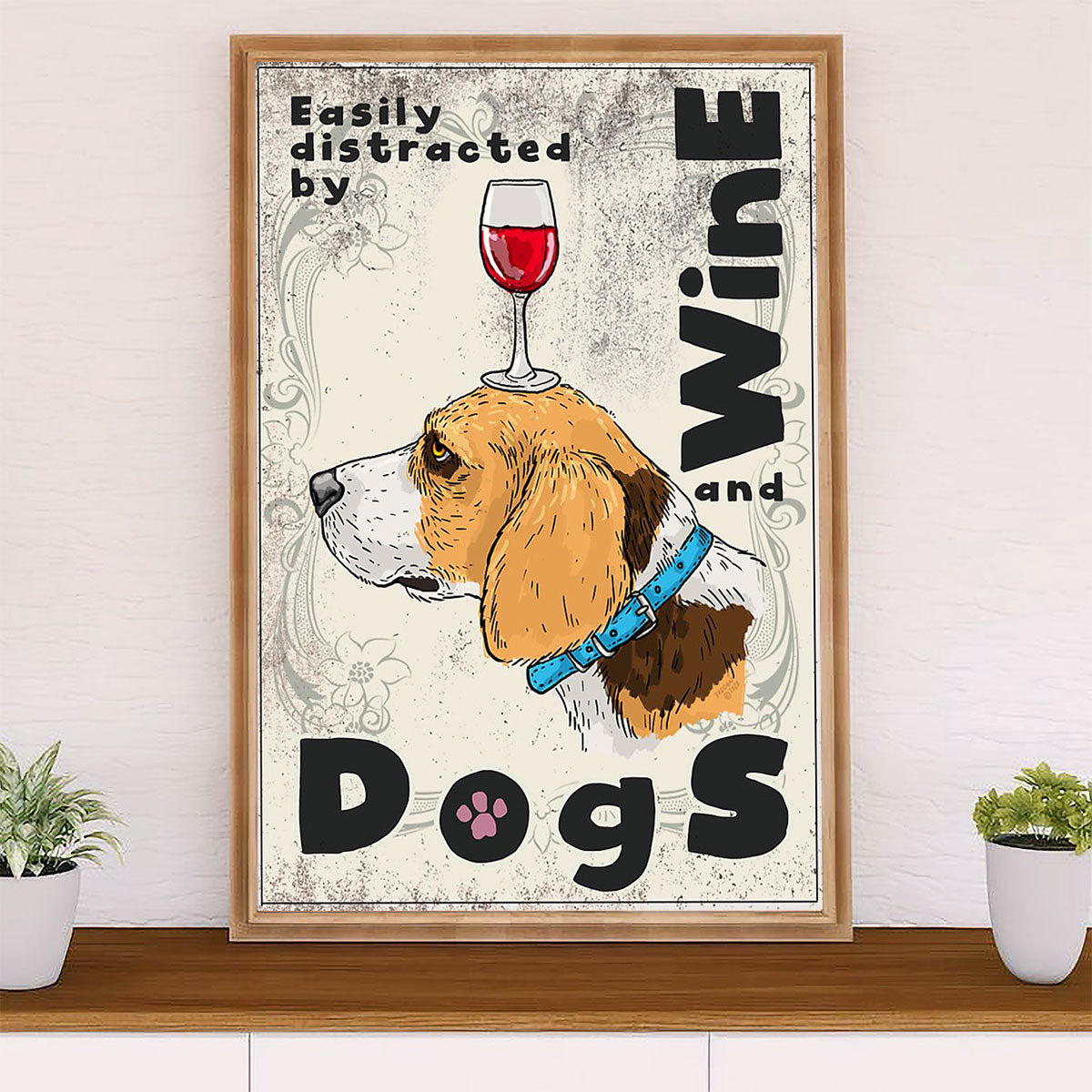 Beagle Dog Canvas Wall Art | Distracted by Wine & Dogs | Gift for Pocket Beagle Puppies Lover