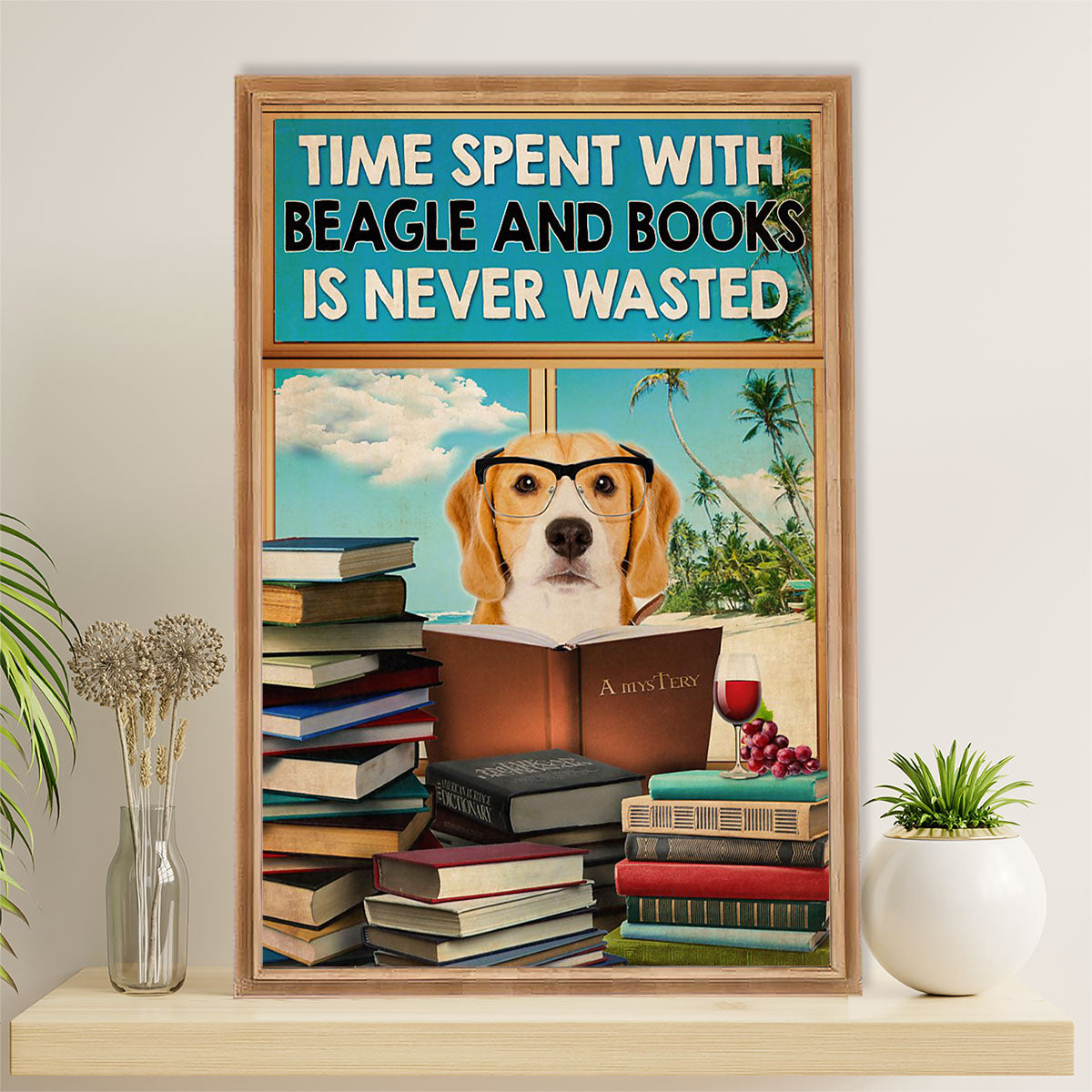Beagle Dog Canvas Wall Art | Time Spent With Beagle & Books | Gift for Pocket Beagle Puppies Lover