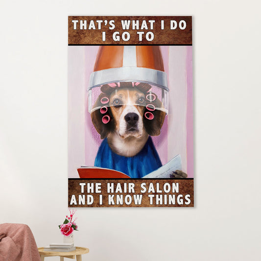Beagle Dog Canvas Wall Art | Go To The Hair Salon & Know Things | Gift for Pocket Beagle Puppies Lover
