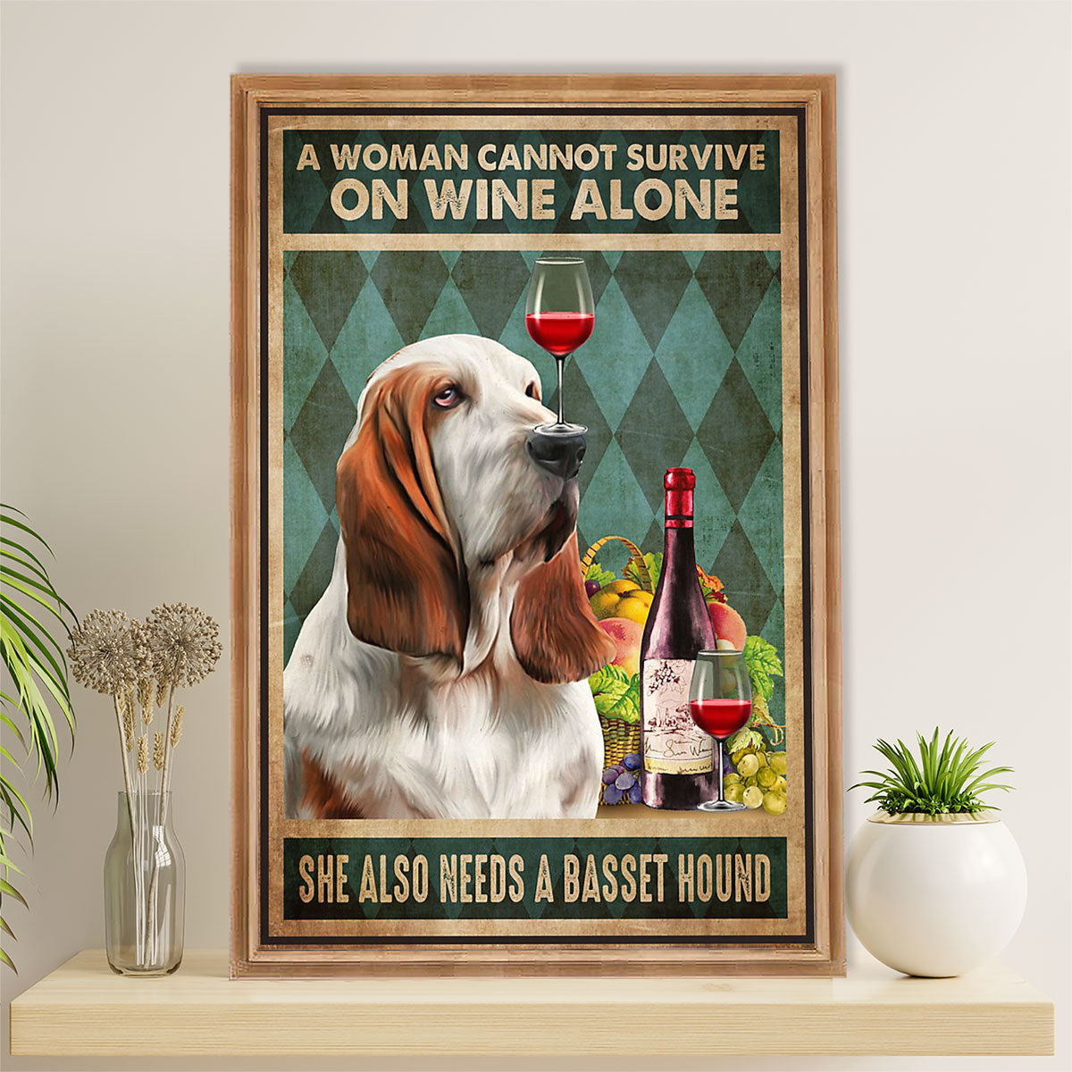 Basset Hound Dog Poster | Woman Loves Dog & Wine | Wall Art Gift for Miniature Basset Hound Puppies Lover