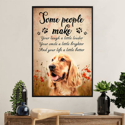 Cocker Spaniel Canvas Wall Art | Some People Make | Gift for Cocker Spaniel Puppies Lover