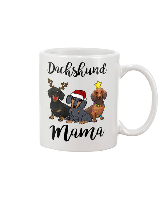 Dachshund Dog Coffee Mug | Dachshund Mama Christmas | Drinkware Gift for Dachshund Puppies Lover