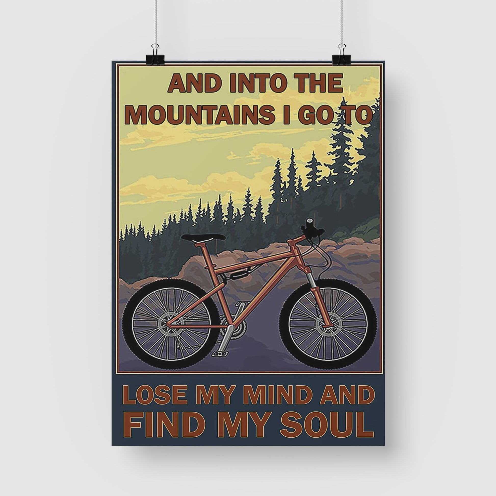 Cycling Canvas Prints Into The Mountain I Go Lose My Mind And Find My Soul Vintage Wall Art Gifts Vintage Home Wall Decor Canvas - Mostsuit