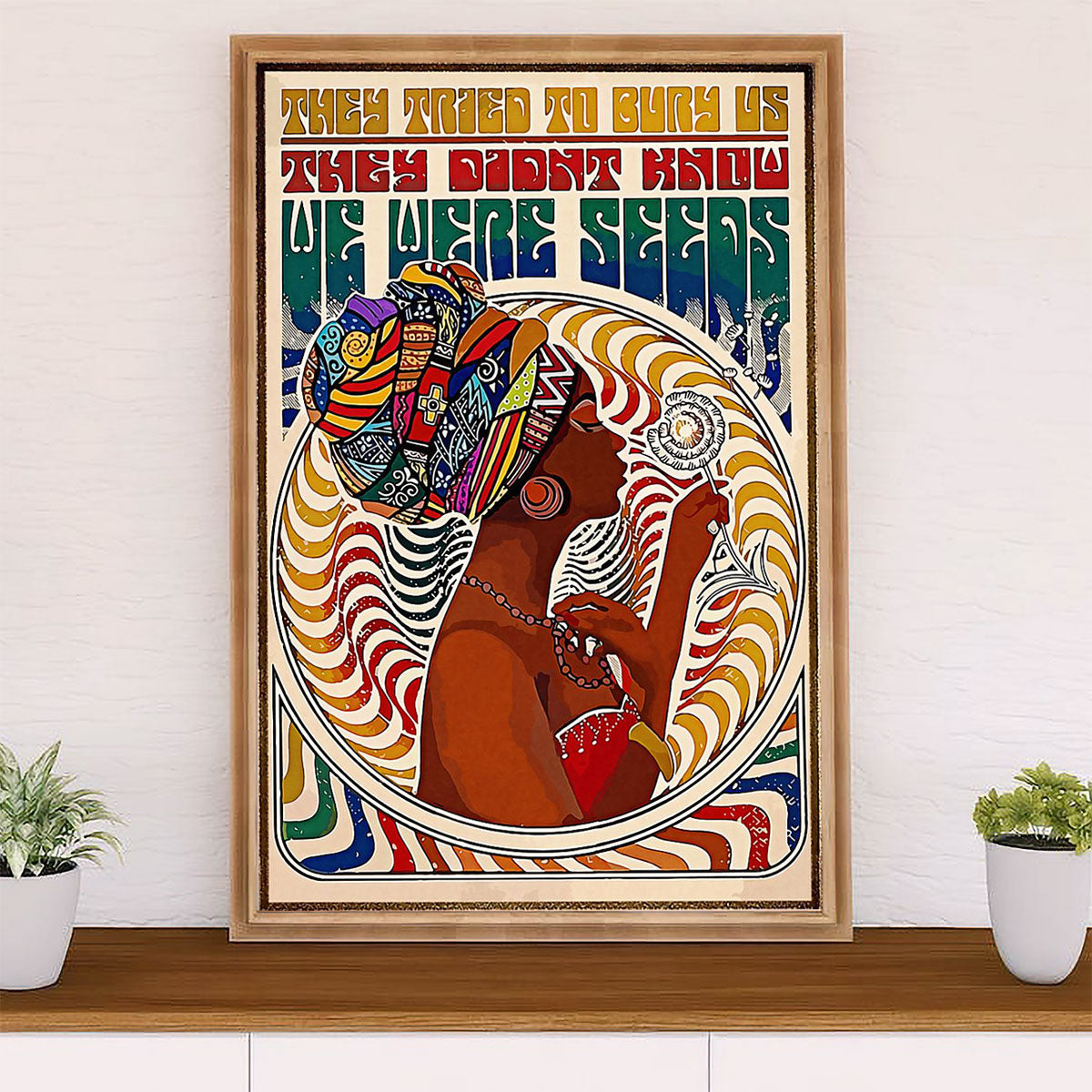 African American Afro Poster Prints | They Tried To Bury Us | Wall Art Gift for Black Girl