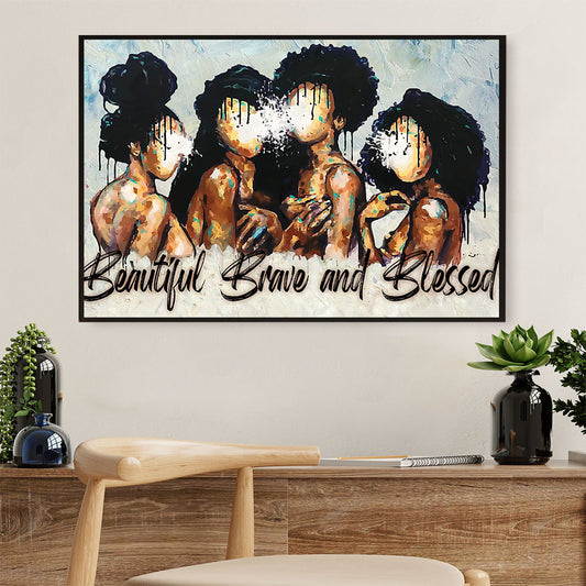 African Americans Afro Poster Prints | Beautiful Brave & Blessed | Wall Art Black Pride Gift for Black Girl